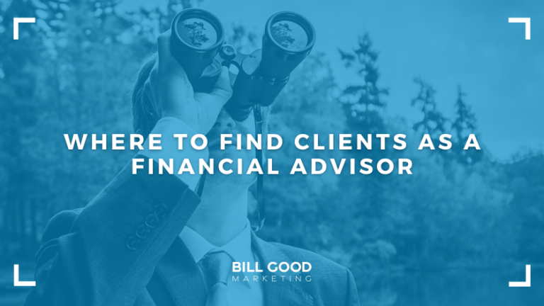 Where to Find Clients as a Financial Advisor