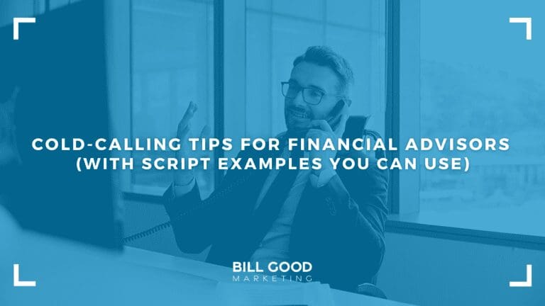 Cold Calling Tips for Financial Advisors With Script Examples You Can Use