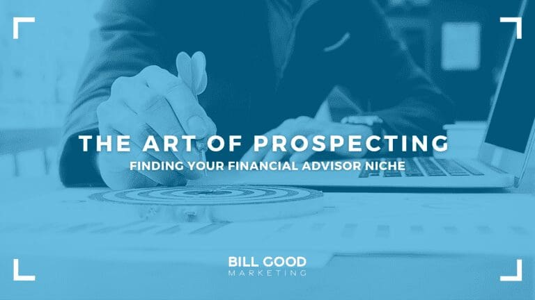 The Art of Prospecting Finding Your Financial Advisor Niche 1