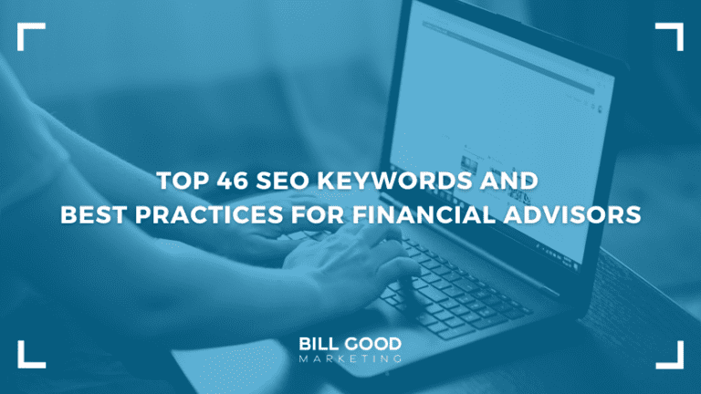 Top 46 SEO Keywords and Best Practices for Financial Advisors