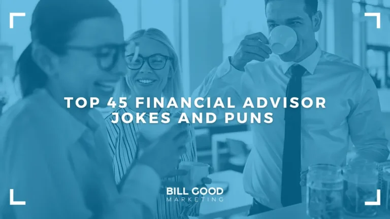 Top 45 Financial Advisor Jokes and Puns