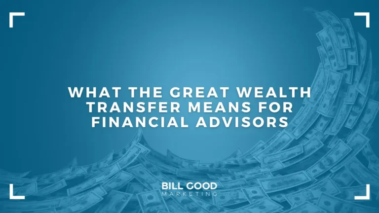 What the Great Wealth Transfer Means for Financial Advisors