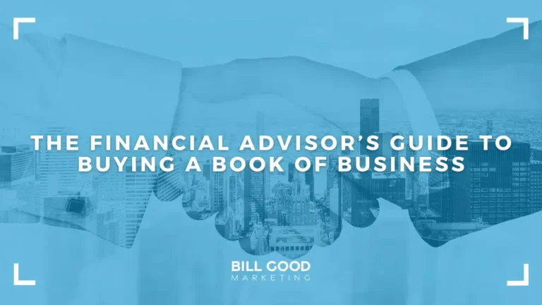 The Financial Advisors Guide to Buying a Book of Business