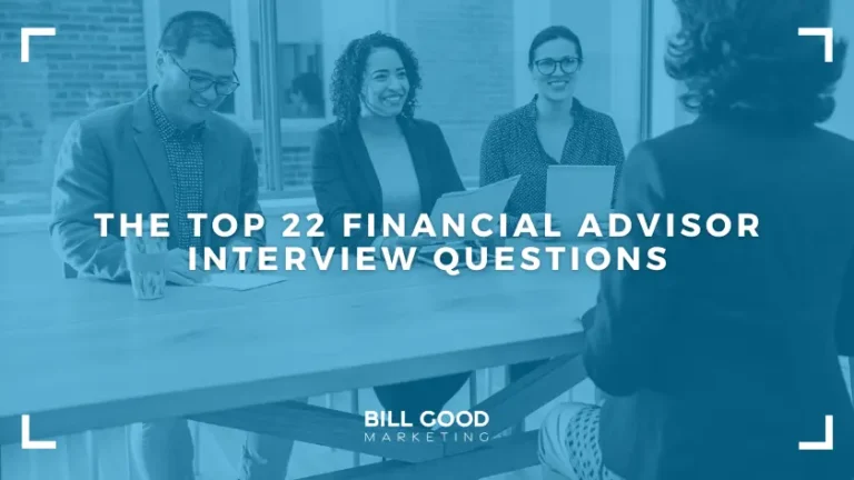 The Top 22 Financial Advisor Interview Questions